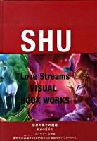 Love streams : Visual book works