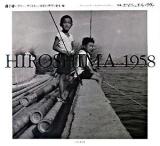 Hiroshima 1958