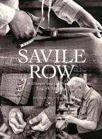 SAVILE ROW : A Glimpse into the World of English Tailoring