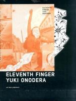 Eleventh Finger : オノデラユキ