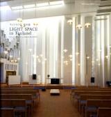 フィンランド光の旅 : 北欧建築探訪