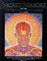 聖なる鏡 : アレックス・グレイの幻視的芸術
