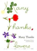 Many Thanks : The language of flowers A heartfelt message