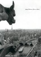 パリ・ドアノー = Robert Doisneau Paris en liberté : ロベール・ドアノー写真集