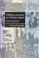 Fifteen lectures on Showa Japan ＜Japan library＞
