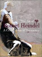〈人間賛歌〉ロバート・ハインデルの至芸 = The Art of Robert Heindel A Celebration of Humanity
