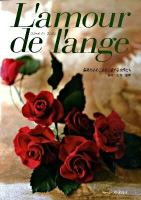 L'amour de l'ange : 温雅な心をこよなく愛する女性たち