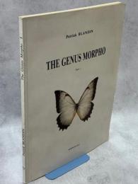 The Genus Morpho Part1：The Sub-Genera Iphimedeia and Schwartzia