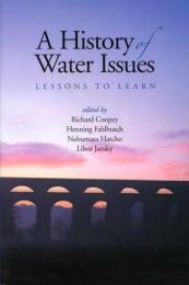 A history of water issues: Lessons to learn