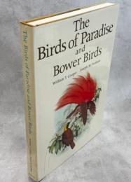 The Birds of Paradise and Bower Birds