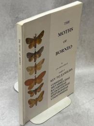 The Moths of Borneo Part1 Key to Families, Cossidae, Metarbelidae, Ratardidae, Dudgeoneidae, Epipyropidae, Limacodidae