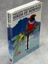 Phillipps' Field Guide to the Birds of Borneo : Sabah, Sarawak, Brunei and Kalimantan