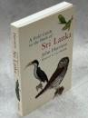 A Field Guide to the Birds of Sri Lanka