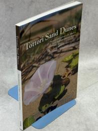 Tottori Sand Dunes: Nature and history of JAPAN’s most famous coastal dunes