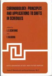 Chronobiology: Principles and Applications to Shifts in Schedules (Nato Science Series D:)