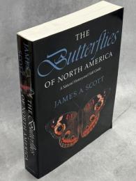 The Butterflies of North America: A Natural History and Field Guide