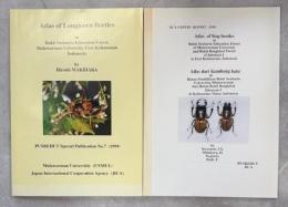 Atlas of Longicorn Beetles, in Bukit Soeharto Education Forest, Mulawarman University, East Kalimantan, Indonesia／Atlas of Stag beetles in Bukit Soeharto Education Forest of Mulawarman University and Bukit Bangkirai Forest of Inhutani-1 in East Kalimantan, Indonesia.／Cerambycid fauna in the Campus of PPHT, Mulawarman University, East Kalimantan Indonesia／Longicorn Beetles from Gunung Halimun National Park, West Java, Indonesia from 1997 - 2001／ Atlas of longicorn beetles in Bukit Bangkirai Forest, Pt. Inhutani I, East Kalimantan, Indonesia