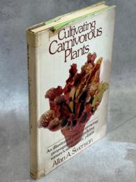 Cultivating Carnivorous Plants