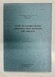 Notes on Gaudryceratid Ammonites From HOKKAIDO and SAKHALIN　