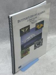 Butterflies of Alaska: A Field Guide