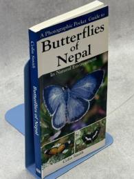 A Photographic Pocket Guide to Butterflies of Nepal