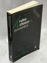 Rules and Choice in Economics: Essays in Constitutional Political Economy