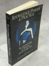 Knowledge, Power, and Practice: The Anthropology of Medicine and Everyday Life