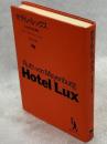 ホテル・ルックス : ある現代史の舞台