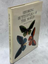 Birdwing Butterflies of the World