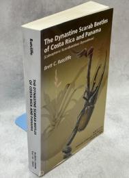 The Dynastine Scarab Beetles of Costa Rica and Panama (Coleoptera: Scarabaeidae: Dynastinae)