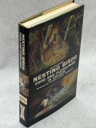 Nesting Birds, Eggs and Fledglings in Colour