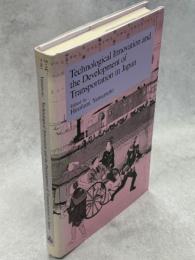 Technological Innovation and the Development of Transportation in Japan