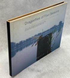 Dragonflies of Four Seasons　里山のとんぼ