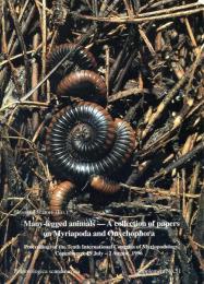 Many-legged animals ： A collection of papers on Myriapoda and Onychophora