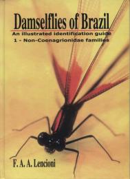 Damselflies of Brazil : An Illustrated Identification Guide 1 Non-Coenagrionidae families