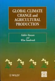 Global Climate Change and Agricultural Production：Direct and Indirect Effects of Changing Hydrological,Pedological and Plant Physiological Processes