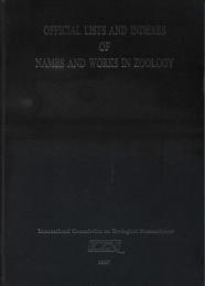 Official Lists and Indexes of Names and Works in Zoology