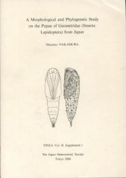 A Morphological and Phylogenetic Study on the Pupae of Geometridae from Japan 日本産シャクガ科蛹の形態学的系統学的研究