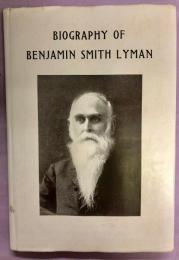 Biography of Benjamin Smith Lyman
