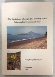 The Krakataus： Changes in a Century since Catastrophic Eruption in 1883