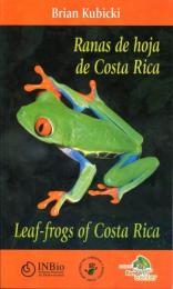 Ranas de hoja de Costa Rica: Leaf-frogs of Costa Rica