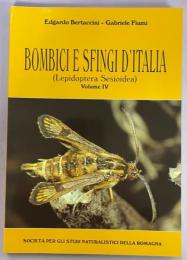 Bombici e Sfingi d'Italia (Lepidoptera Sesioidea)
