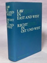 Law in east and west : on the occasion of the 30th anniversary of the Institute of Comparative Law, Waseda University