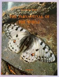 The Parnassiinae of the World 1: Simo, tenedius, charltonius and imperator Groups