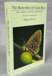 The Butterflies of Costa Rica and their natural history Vol.2 Riodinidae