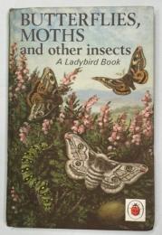 Butterflies, Moths and other insects