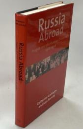 Russia abroad : Prague and the Russian diaspora, 1918-1938