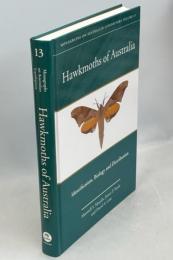 Hawkmoths of Australia: Identification, Biology and Distribution