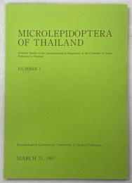 Microlepidoptera of Thailand : scientific results of the lepidopterological expeditions of the University of Osaka Prefecture to Thailand