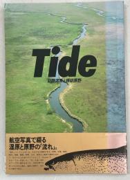 Tide : 釧路湿原と根釧原野